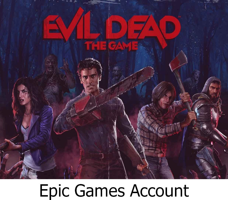 

Evil Dead: The Game Epic Games Account