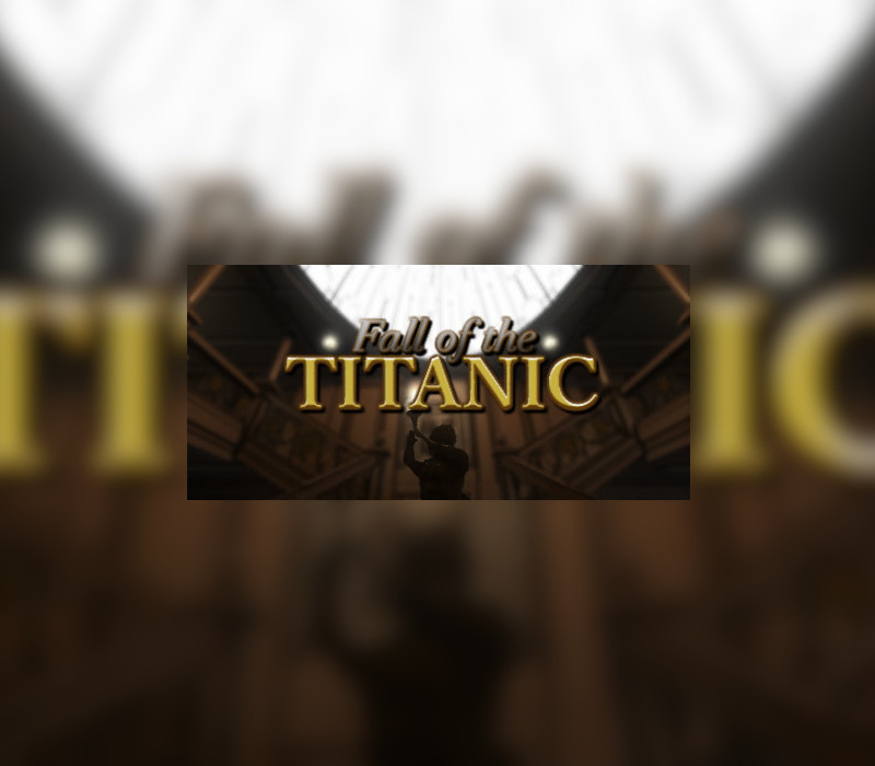 

Fall of the Titanic Steam Gift