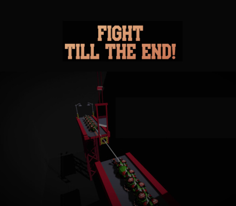 Fight till the End! PC Steam