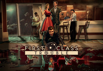 First Class Trouble Steam Altergift