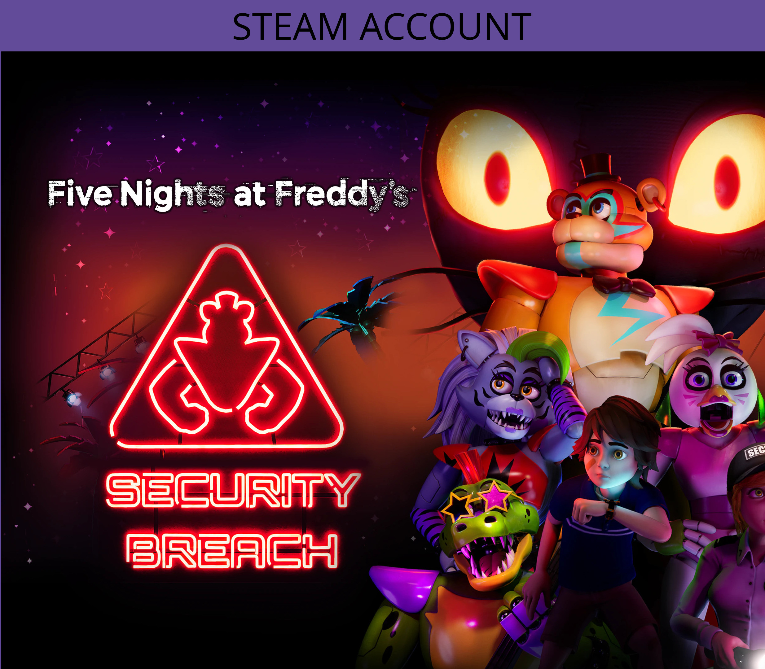 

Five Nights at Freddy's: Security Breach Steam Account