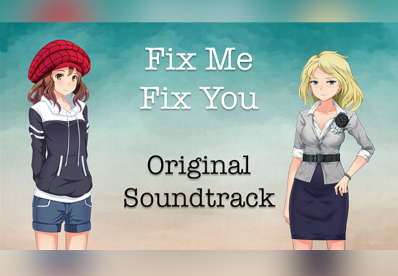 Fix Me Fix You - Soundtrack DLC Steam CD Key