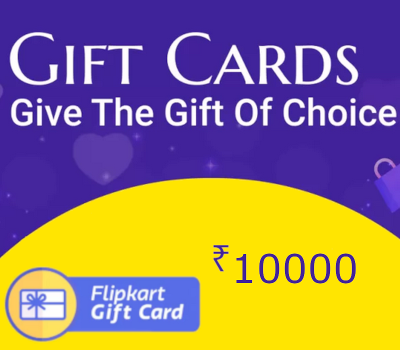 

Flipkart ₹10000 Gift Card IN