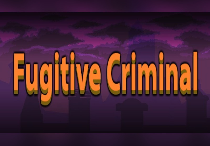 Fugitive Criminal Steam CD Key