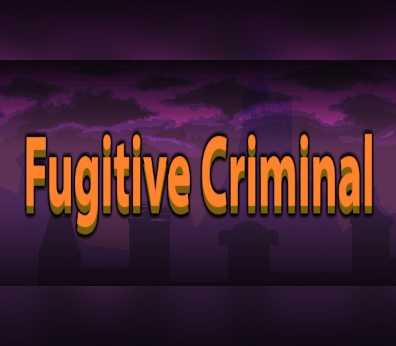 Fugitive Criminal Steam CD Key