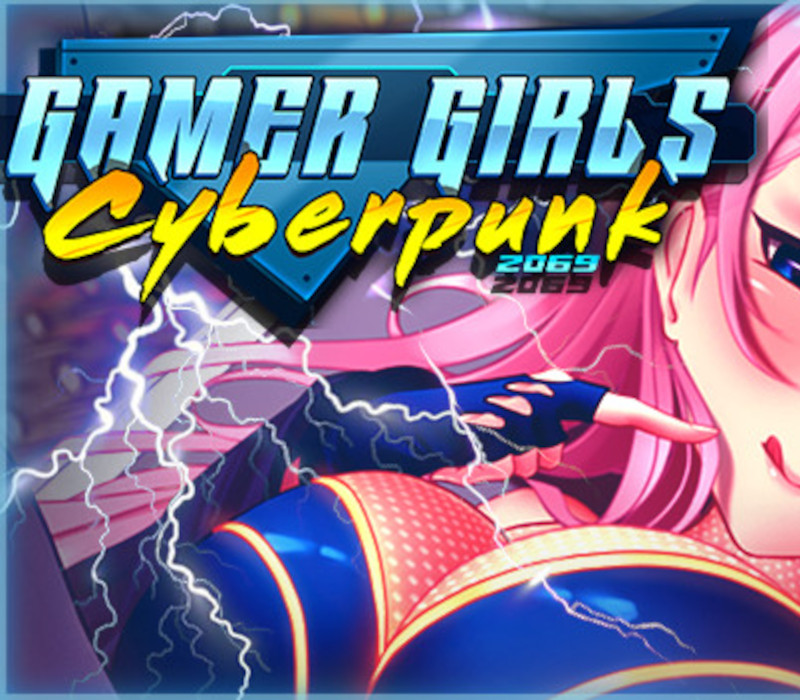 

Gamer Girls: Cyberpunk 2069 Steam CD Key