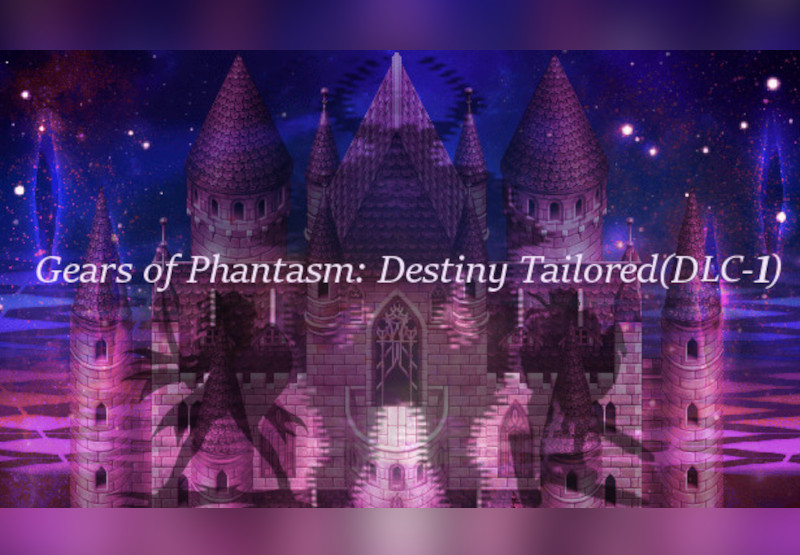 Gears Of Phantasm: Destiny Tailored(Act I) Steam CD Key