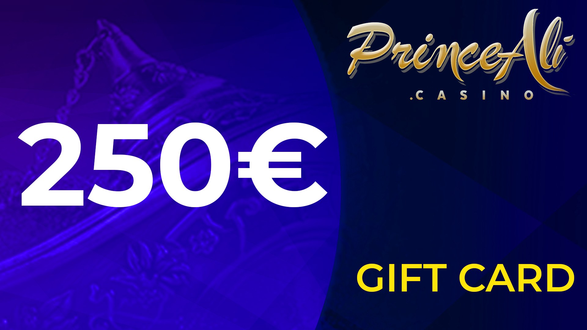 PrinceAli - €250 Giftcard