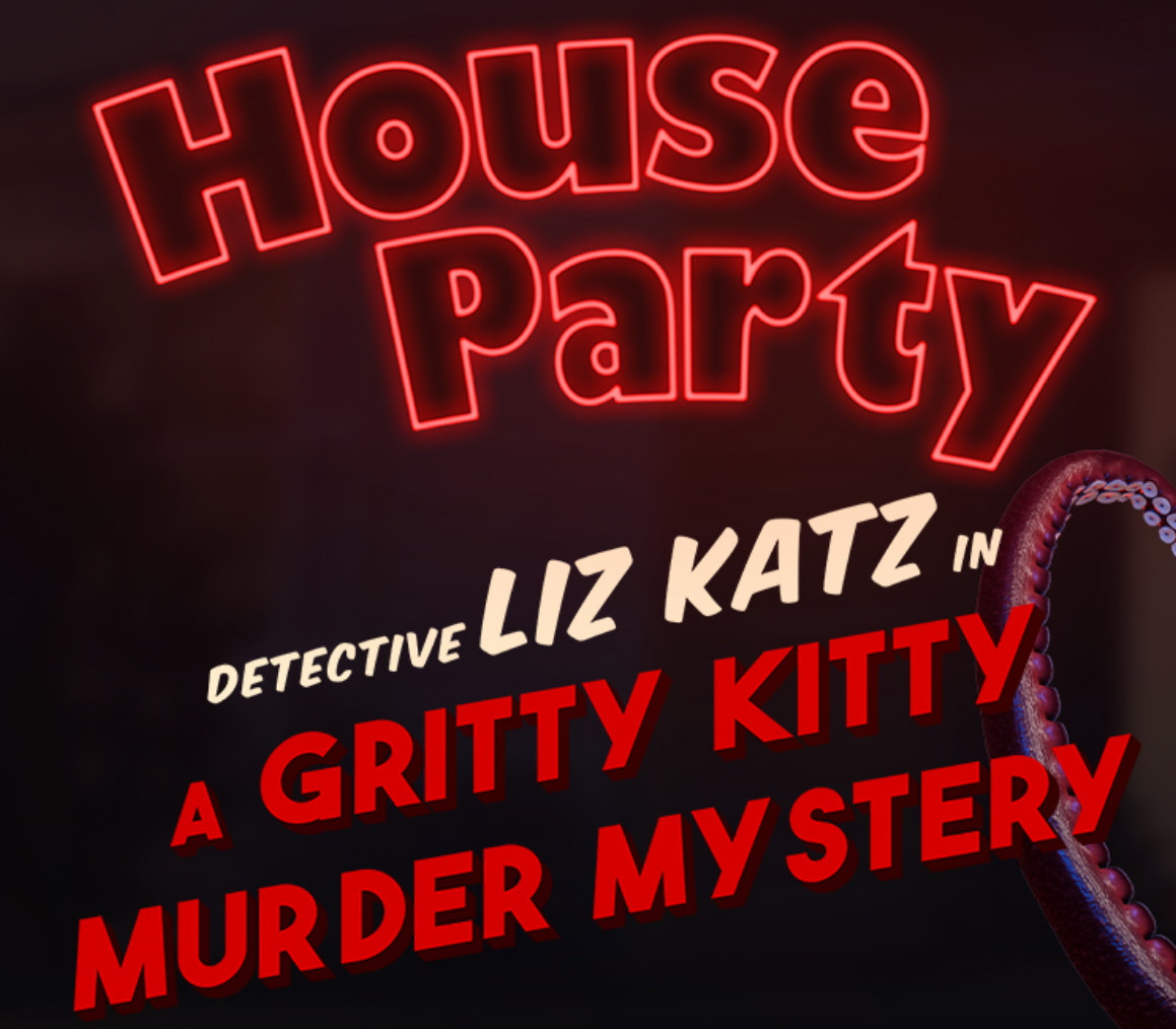 House Party - Detective Liz Katz in a Gritty Kitty Murder Mystery Expansion Pack DLC Steam CD Key