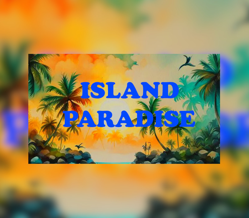 

Island Paradise Steam CD Key