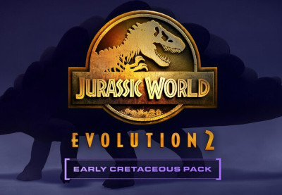 Jurassic World Evolution 2 - Early Cretaceous Pack DLC EU V2 Steam Altergift