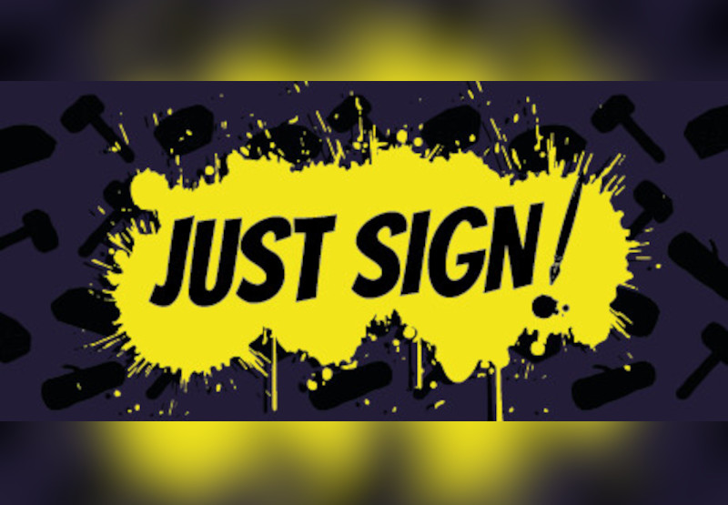 Just Sign! Steam CD Key