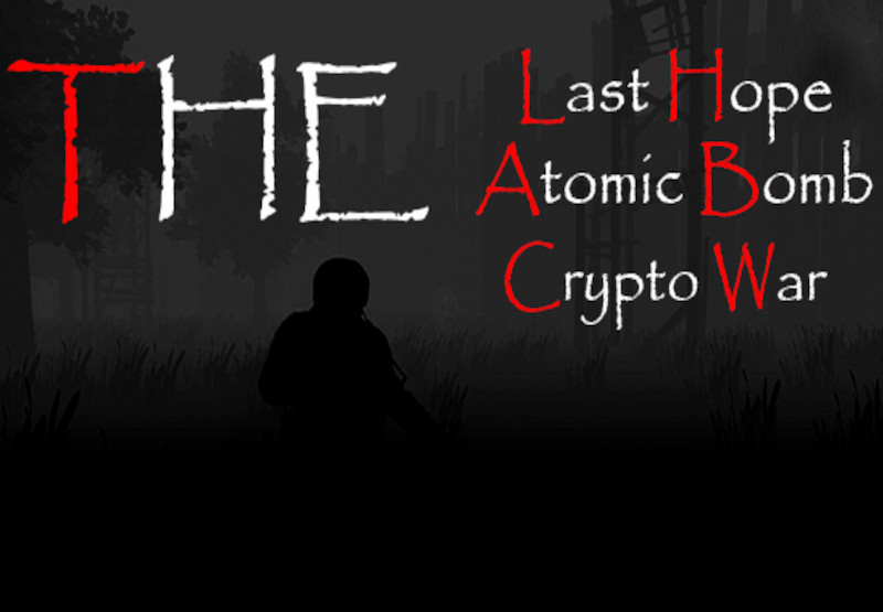 The Last Hope: Atomic Bomb - Crypto War Steam CD Key