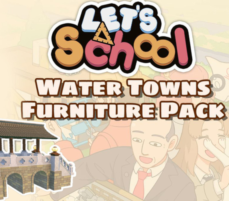 Let's School - Water Towns Furniture Pack DLC Steam