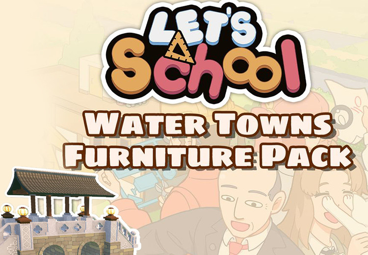 Let's School - Water Towns Furniture Pack DLC Steam CD Key screenshot 1