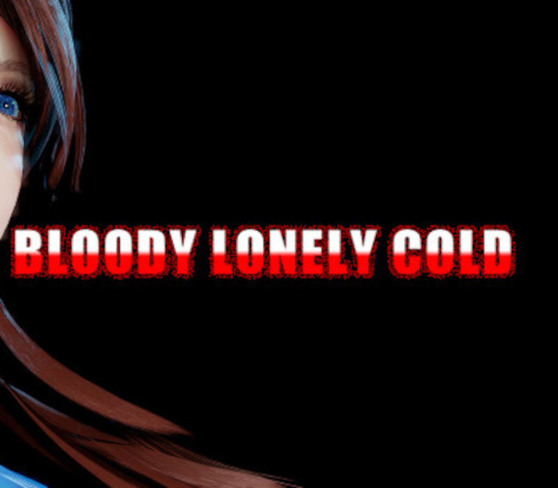 

bloody lonely cold Steam CD Key