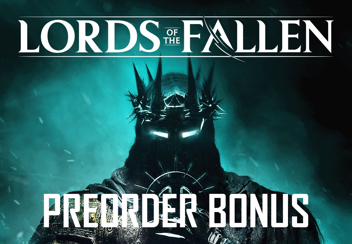 Lords of the Fallen (2023) - Pre-Order Bonus DLC Steam CD Key