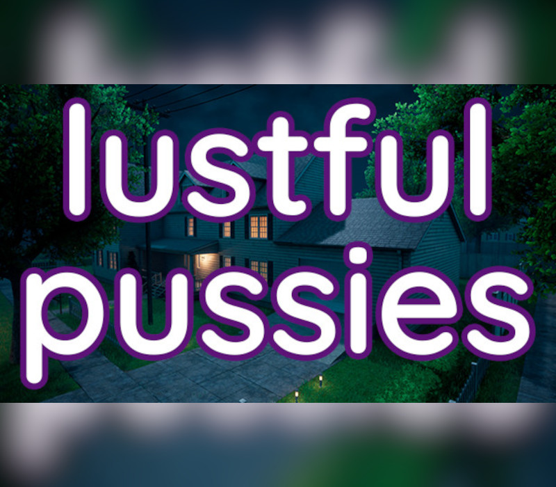 

Lustful Pussies Steam CD Key