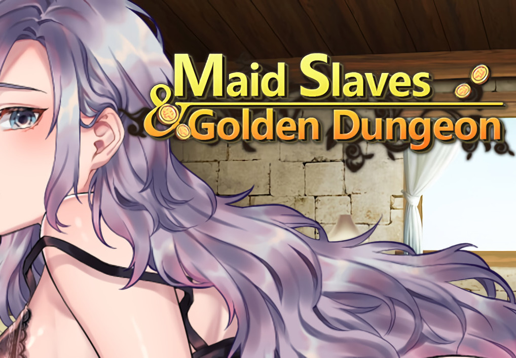 Maid Slaves & Golden Dungeon Steam CD Key