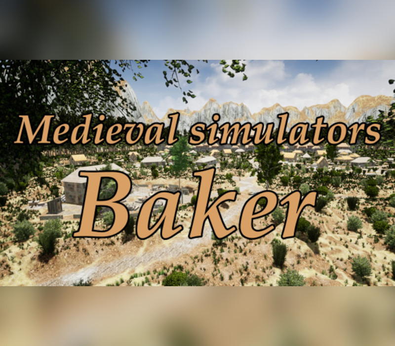 

Medieval simulators: Baker Steam CD Key