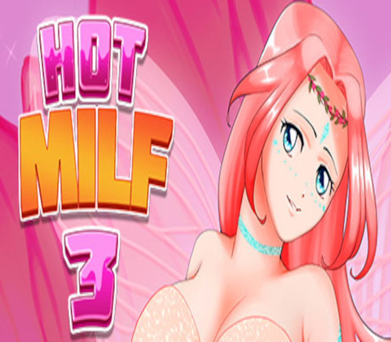 

Hot Milf 3 Steam CD Key