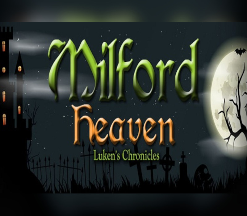 

Milford Heaven - Luken's Chronicles EU PC Steam CD Key