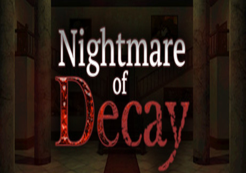 Nightmare Of Decay Steam CD Key