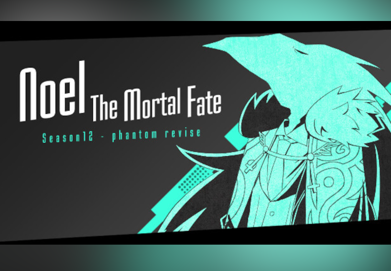 Noel The Mortal Fate - S12 DLC Steam CD Key