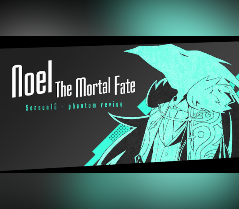 Noel the Mortal Fate - S12 DLC Steam