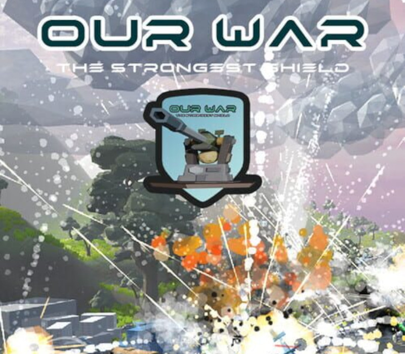 Our War: The Strongest Shield PC Steam