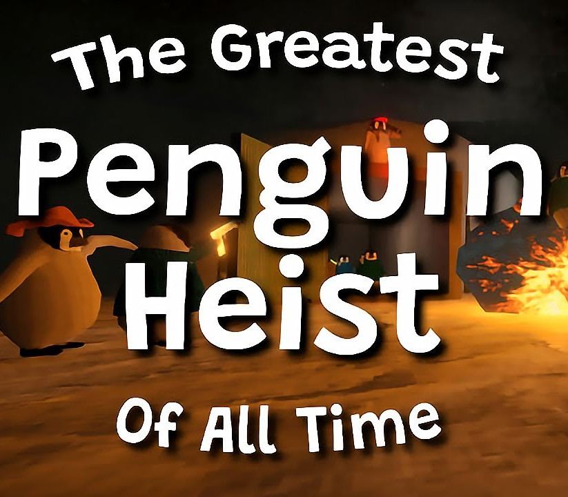 The Greatest Penguin Heist of All Time Steam CD Key