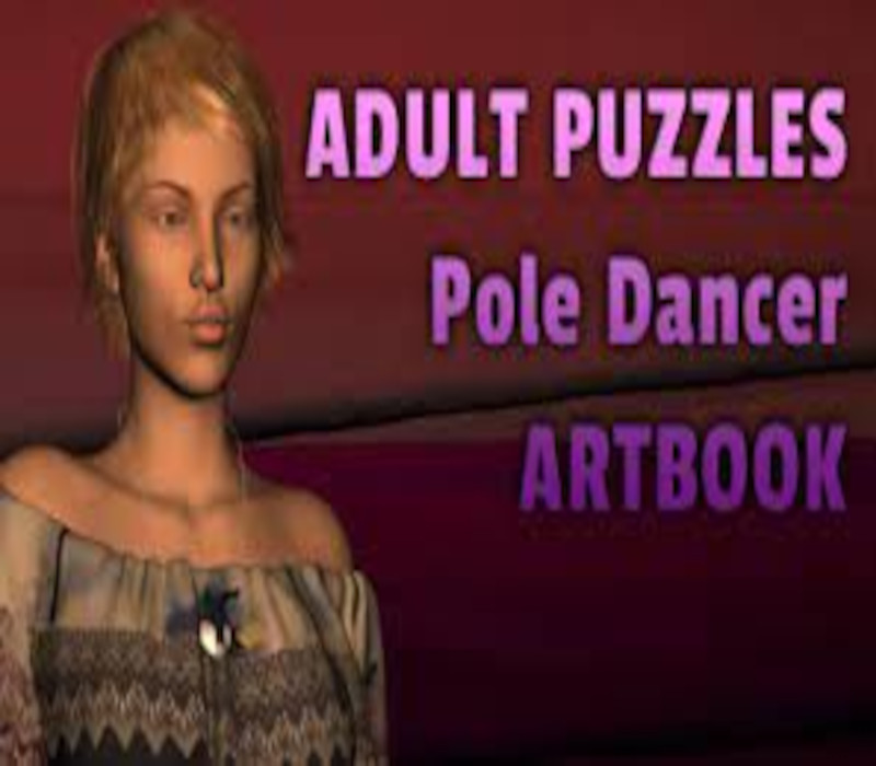 Adult Puzzles - Pole Dancer ArtBook Steam CD Key