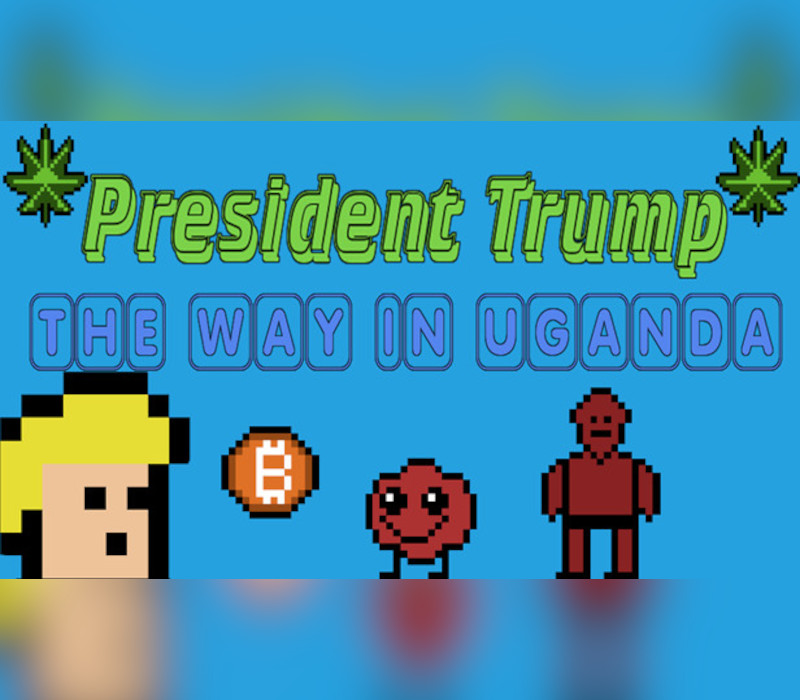 

President Trump The Way In Uganda Steam CD Key