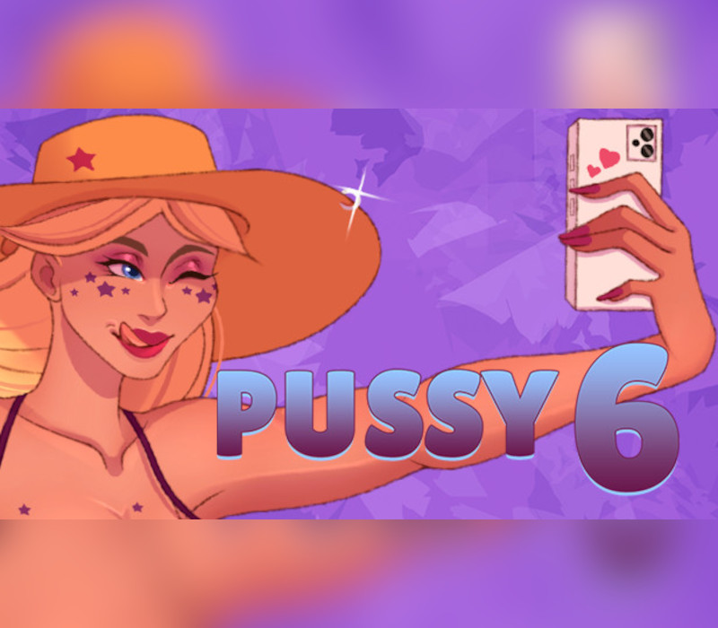 

PUSSY 6 Steam CD Key