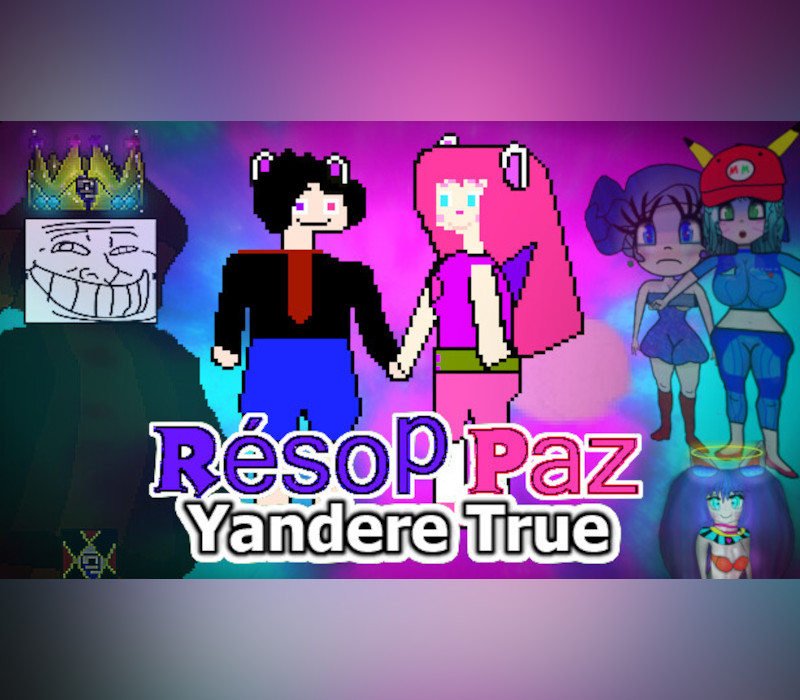 Résop Paz Yandere True ( Rpyt ) ( R-pyt ) ( Resop Paz ) PC Steam