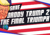 Save Daddy Trump 2: The Final Triumph Steam CD Key