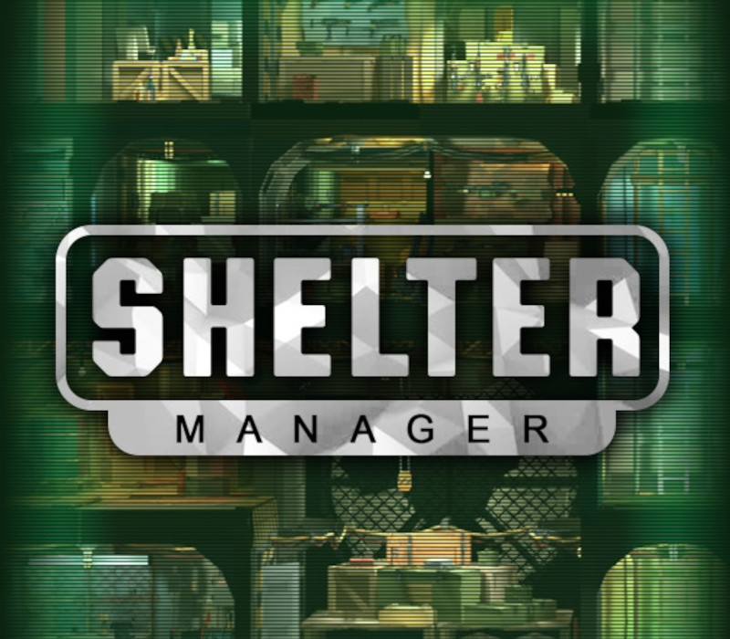 

Shelter Manager Steam CD Key