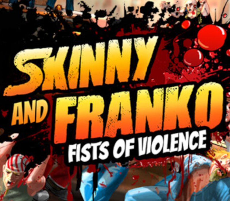 Skinny & Franko: Fists Of Violence PC Steam Account