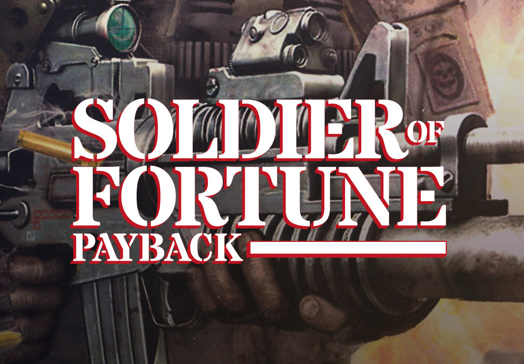 Soldier Of Fortune: Payback PC Download CD Key