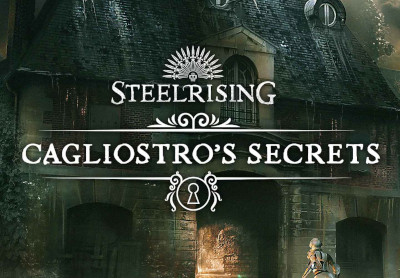 Steelrising - Cagliostro's Secrets DLC Steam CD Key
