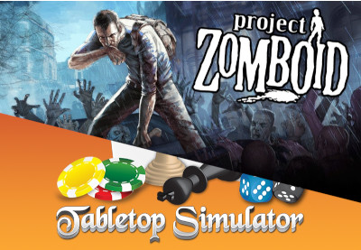 Project Zomboid + Tabletop Simulator Steam Gift