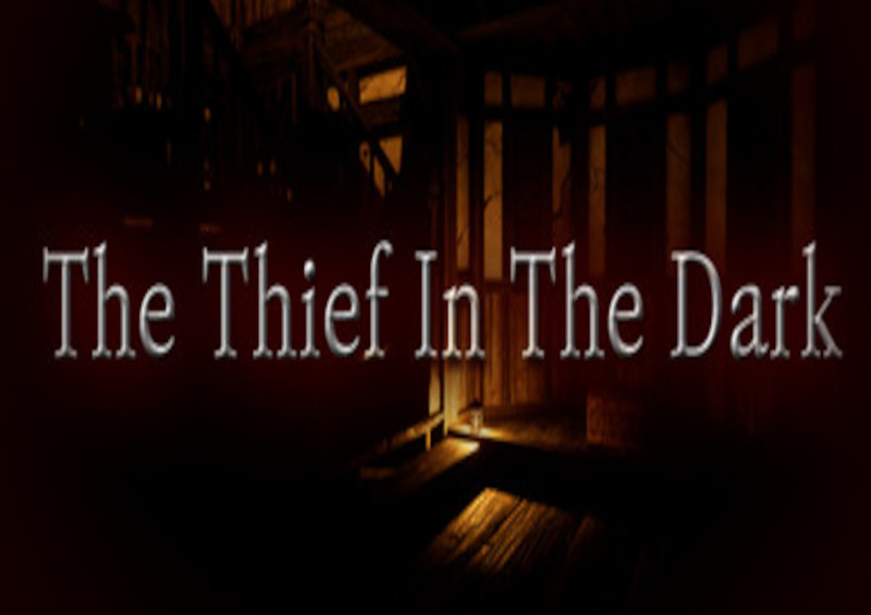 The Thief In The Dark Steam CD Key