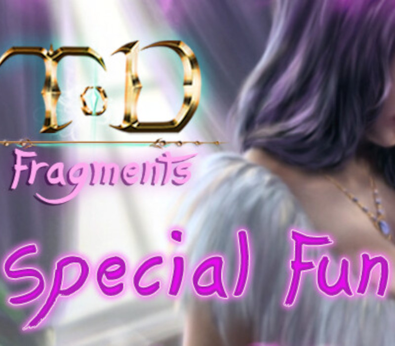 TOD Fragments: Special Fun Steam CD Key