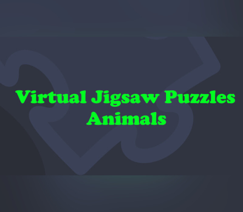 Virtual Jigsaw Puzzles - Animals PC Steam