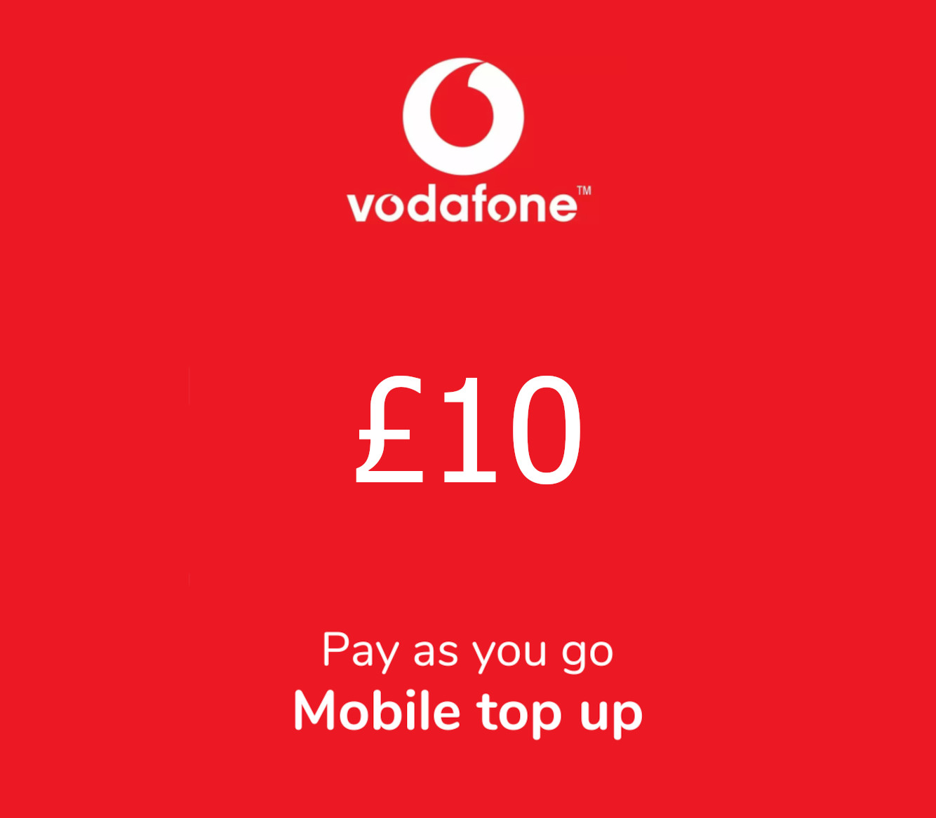 

Vodafone £10 Mobile Top-up UK