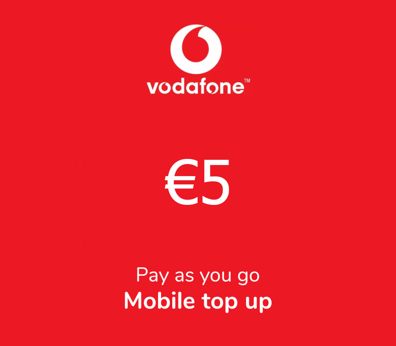 

Vodafone €5 Mobile Top-up ES