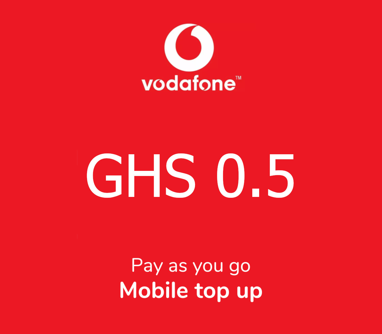 

Vodafone 0.5 GHS Mobile Top-up GH