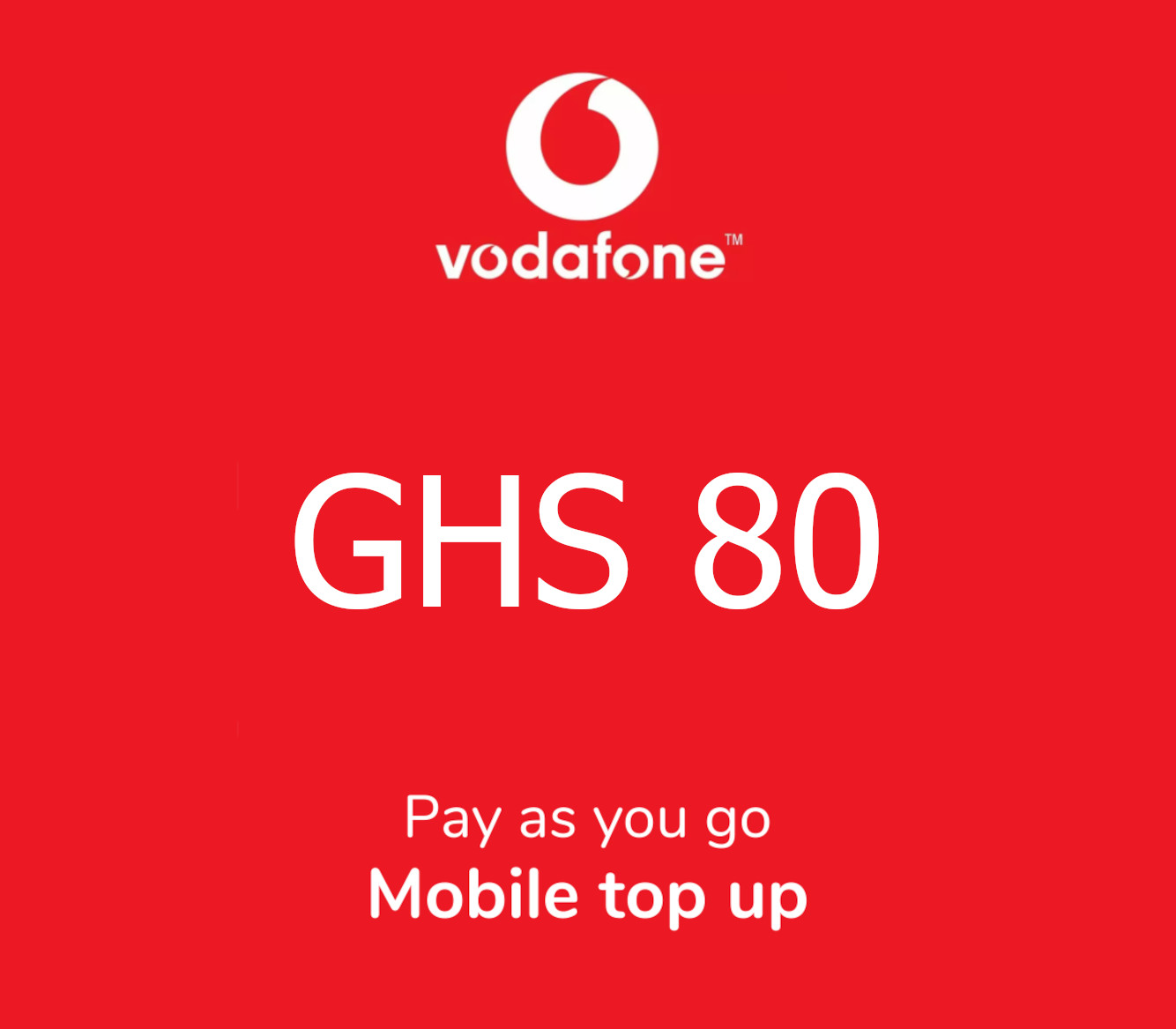 

Vodafone 80 GHS Mobile Top-up GH