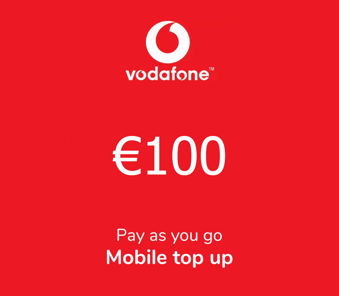 

Vodafone €100 Mobile Top-up ES