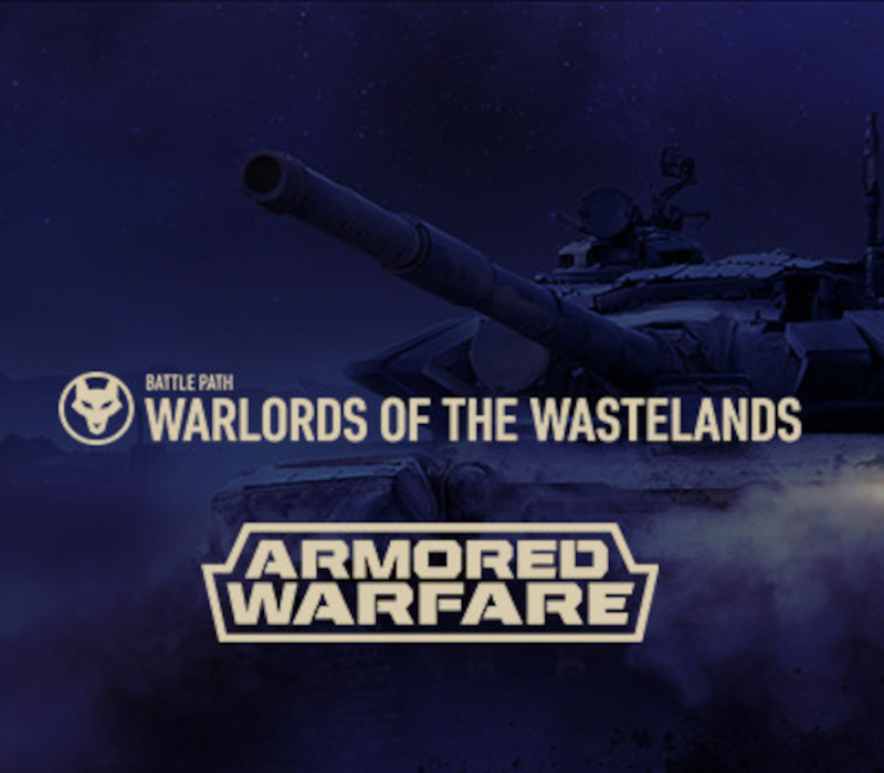 

Armored Warfare - Warlords of the Wasteland Battle Path DLC Steam Gift